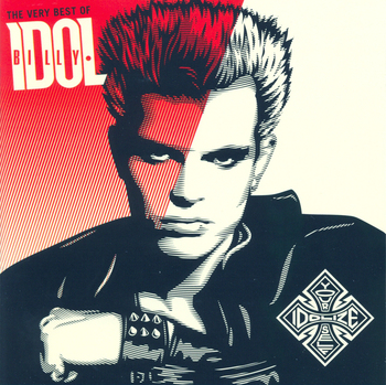 The Very Best Of Billy Idol - Idolize Yourself