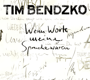 Wenn Worte meine Sprache wären (Re-Edition)
