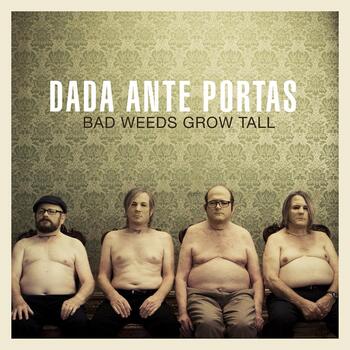 Bad Weeds Grows Tall