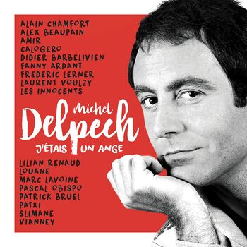 J'étais un ange. Michel Delpech