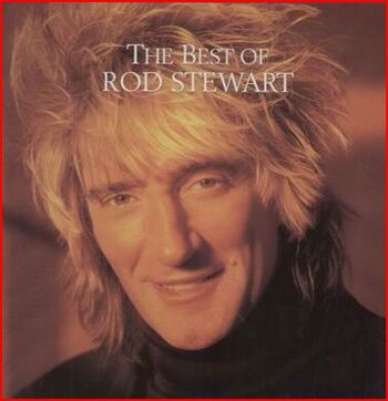 The Best Of Rod Stewart