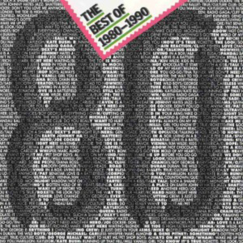 The Best Of 1980-1990, Vol.1