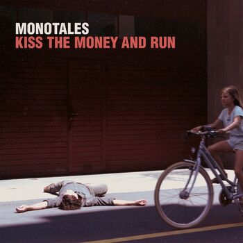 Kiss the Money and Run