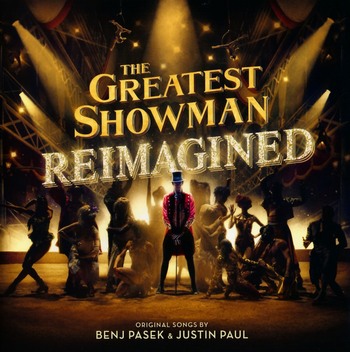 The Greatest Showman: Reimagined