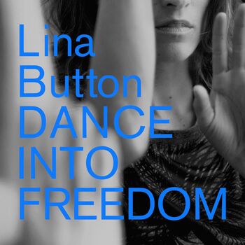 Dance Into Freedom