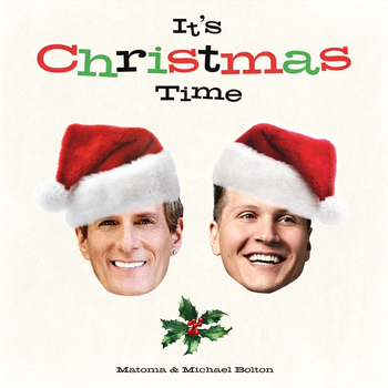 It's Christmas Time (with Michael Bolton)