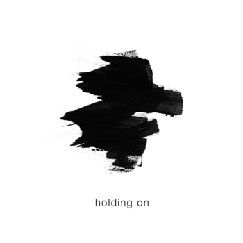 Holding On