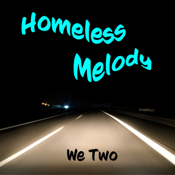 Homeless Melody