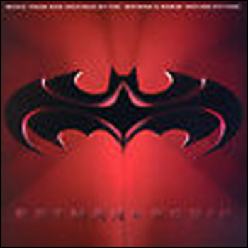 Batman And Robin. Music From And Inspired By The Motion Picture