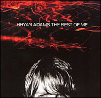 Bryan Adams: The Best Of Me