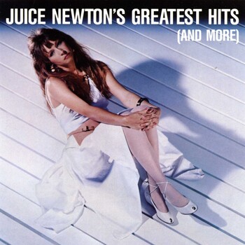 Juice Newton's Greatest Hits (And More)