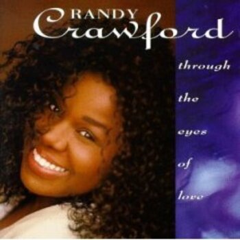 Randy Crawford: Through The Eyes Of Love