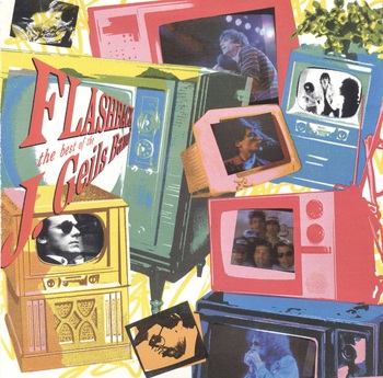 Flashback. The Best Of The J. Geils Band
