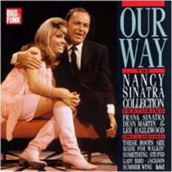 Our Way. The Nancy Sinatra Collection