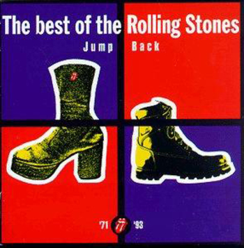 The Best Of The Rolling Stones. Jump Back '71-'93