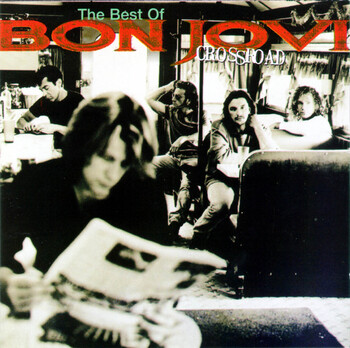 Crossroad. The Best Of Bon Jovi