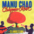 Clandestino - Manu Chao & Calypso Rose