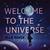 Welcome To The Universe - Ella Ronen