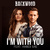 I'm With You - Backwood & Amber Rae