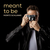Meant To Be - Moritz Schlanke